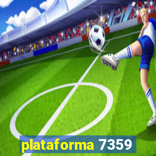 plataforma 7359